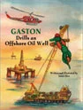 Couverture du livre Gaston fore un puits de pétrole