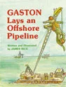 Couverture du livre Gaston installe un pipeline offshore