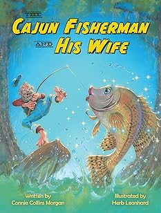 The Cajun Fisherman and His Wife